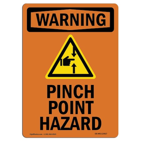 OSHA WARNING Sign, Pinch Point Hazard W/ Symbol, 14in X 10in Decal